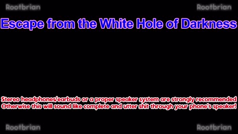 Escape From the White Hole of Darkness (Soundtrack)