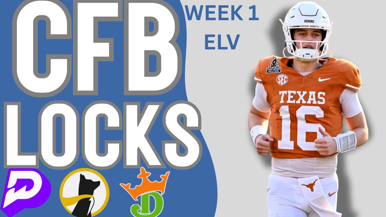 CFB WEEK 1 - ELV - TOP PLAYER PROPS (HUGE WEEK 0 )