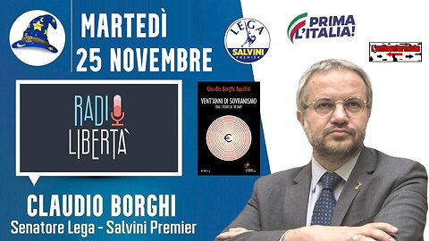 🔴 104ª Puntata della rubrica "Scuola di Magia" di Claudio Borghi su Radio Libertà (25.11.2025)