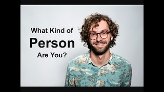 What Kind of Person Are You?