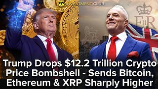 Trump Drops $12.2 Trillion Crypto Price Bombshell - Sends Bitcoin, Ethereum & XRP Sharply Higher