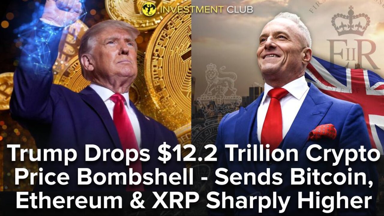 Trump Drops $12.2 Trillion Crypto Price Bombshell - Sends Bitcoin, Ethereum & XRP Sharply Higher
