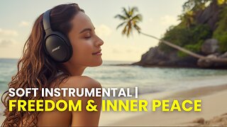 Emotional Instrumental Music for Peaceful Moments and Clarity
