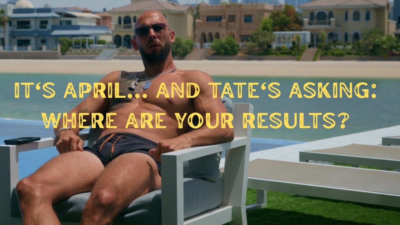 It's April... and Tate's Asking: Where Are Your Results?
