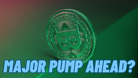 BITCOIN AND CRYPTOS ARE ABOUT TO PUMP