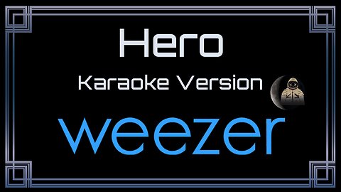 Weezer - Hero (CC)