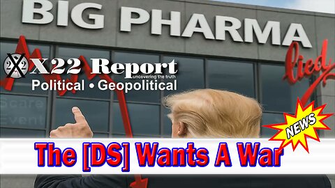 X22 Dave Report - The [DS] Wants A War, The EU Has Blamed Russia For The Illegal Problem