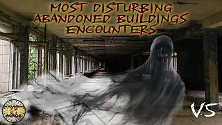 Most Disturbing Abandoned Buildings Encounters. (V5). REACTION