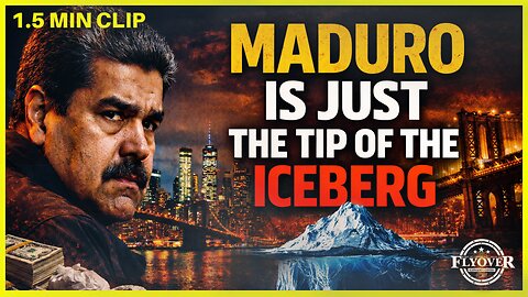 Maduro Is Just The Tip Of The Iceberg - Alex Newman | Flyover Clip