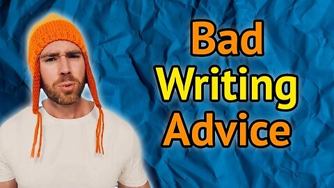 5 Bad (or Misinterpreted) Writing Tips Debunked