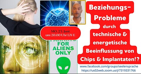 Beziehungs-Probleme durch technische & energetische Beeinflussung von Chips, Implantate Mo.20250623