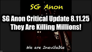 Critical Update 8.11.25 - They Are Killing Millions! The Trap is Set!