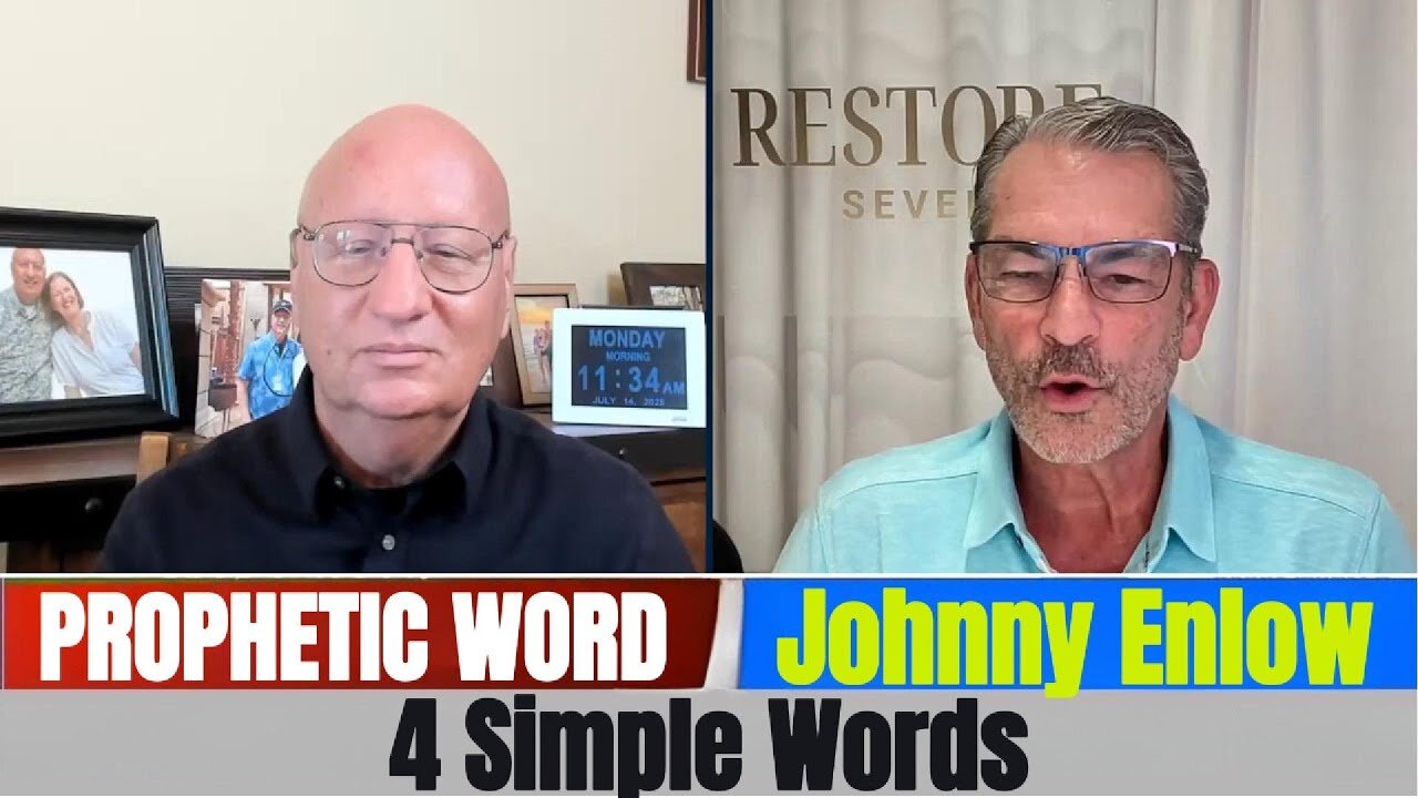 Johnny Enlow PROPHETIC WORD Updates - 4 Simple Words