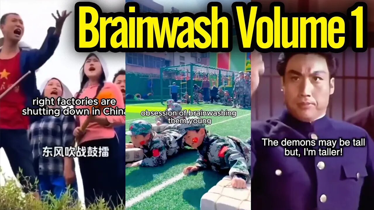 Chinese brainwashing compilation 1
