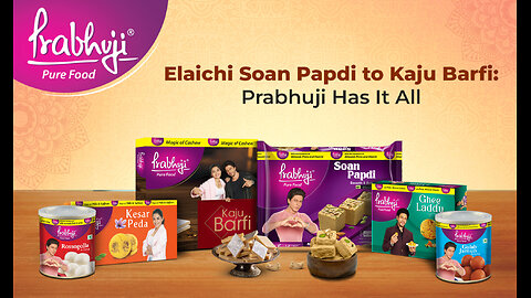 Prabhuji Sweets: A Sweet Journey from Elaichi Soan Papdi to Kaju Barfi!
