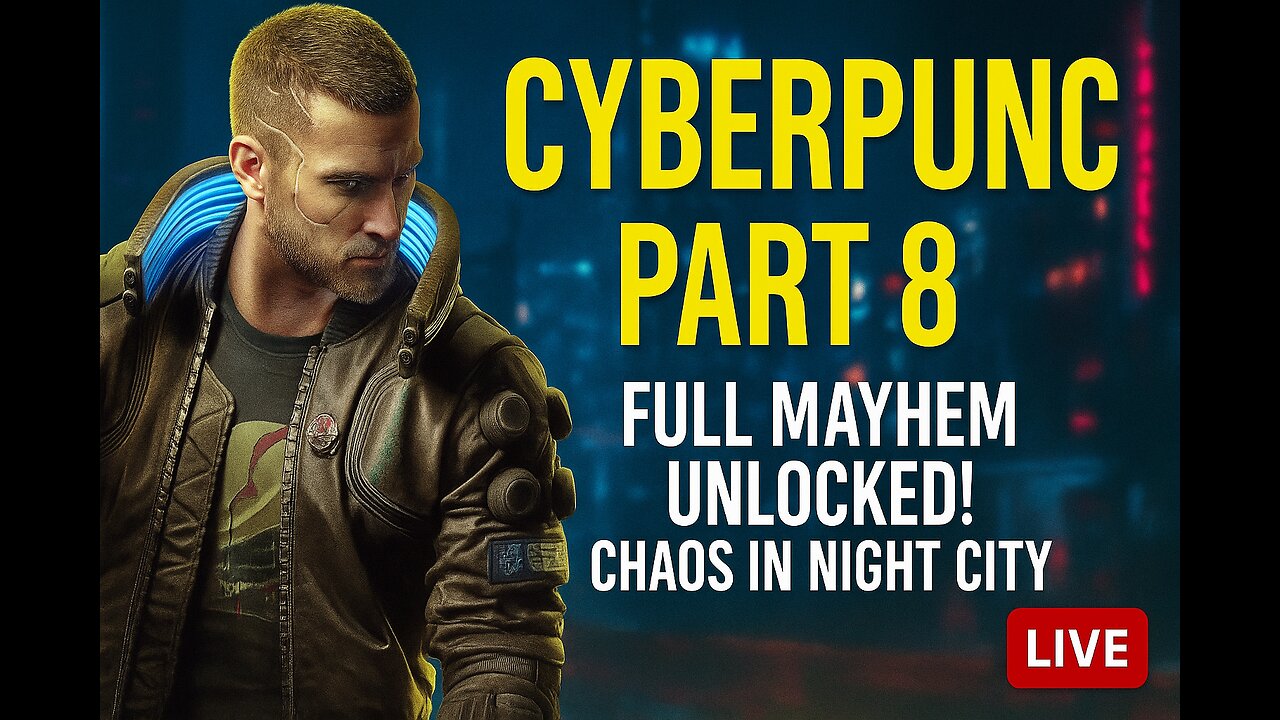 🔥Cyberpunk 2077 Part 8 – Full Mayhem Unlocked! 💣💥 LIVE Chaos in Night City LIVE! #cyberpunk2077