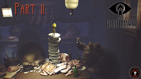 Little Nightmares Play Through - Part 2 (End Game)