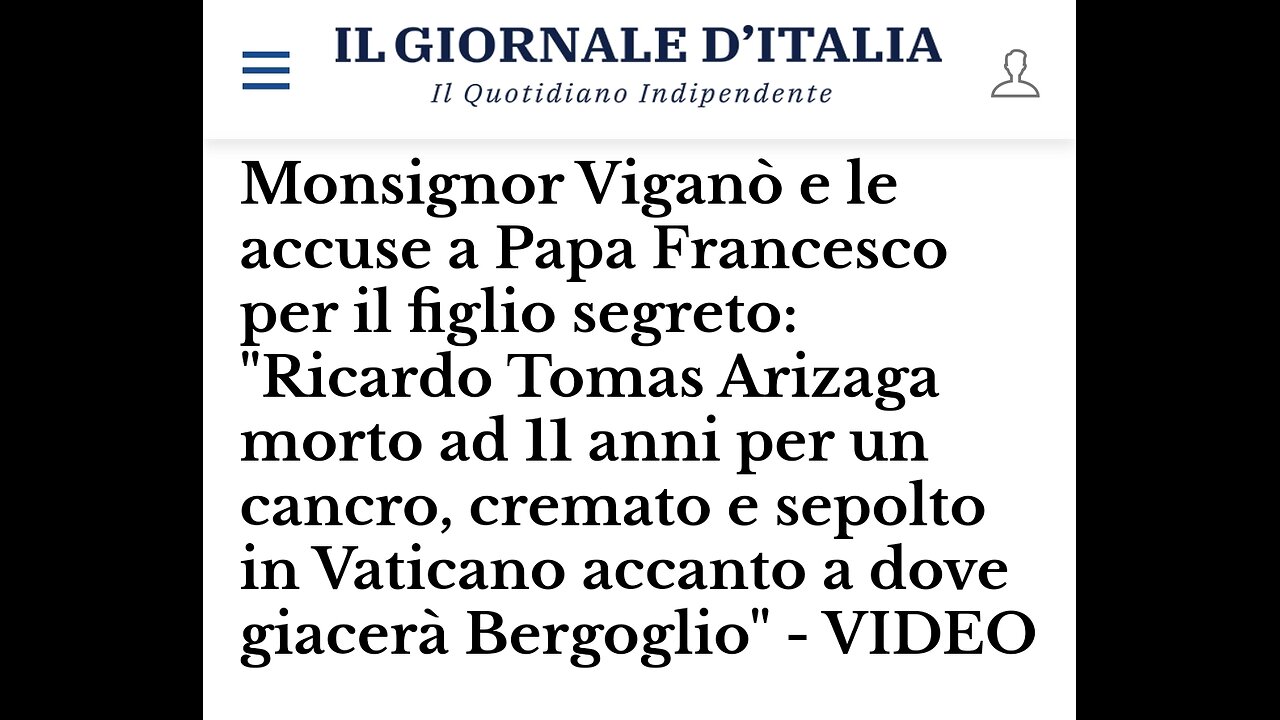 BERGOGLIO - L'ACCUSA DEL MONS VIGANÒ: "I LATI OSCURI TRA FIGLIO ILLEGITTIMO E CRIMINI CONTRO L'UMANITÀ" [le fonti in descrizione]
