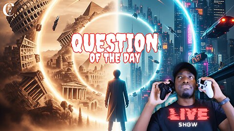 Playing Brutal Games & Asking Viewers: If You Could Time Travel, What Era Would You Choose?
