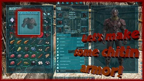 Let’s make some chitin armor! / ARK R1 E16