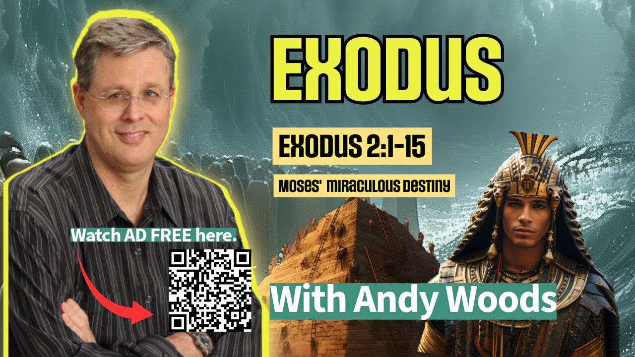 Exodus 004 – Spiritual Education. Exodus 2:1-12. Dr. Andy Woods. 6-8-25