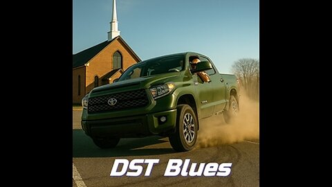 DST Blues (Daylight Savings Time)