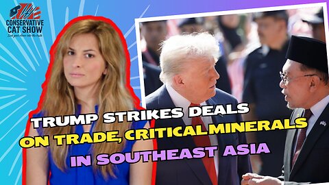 Trump strikes deals on trade, critical minerals in Southeast Asia
