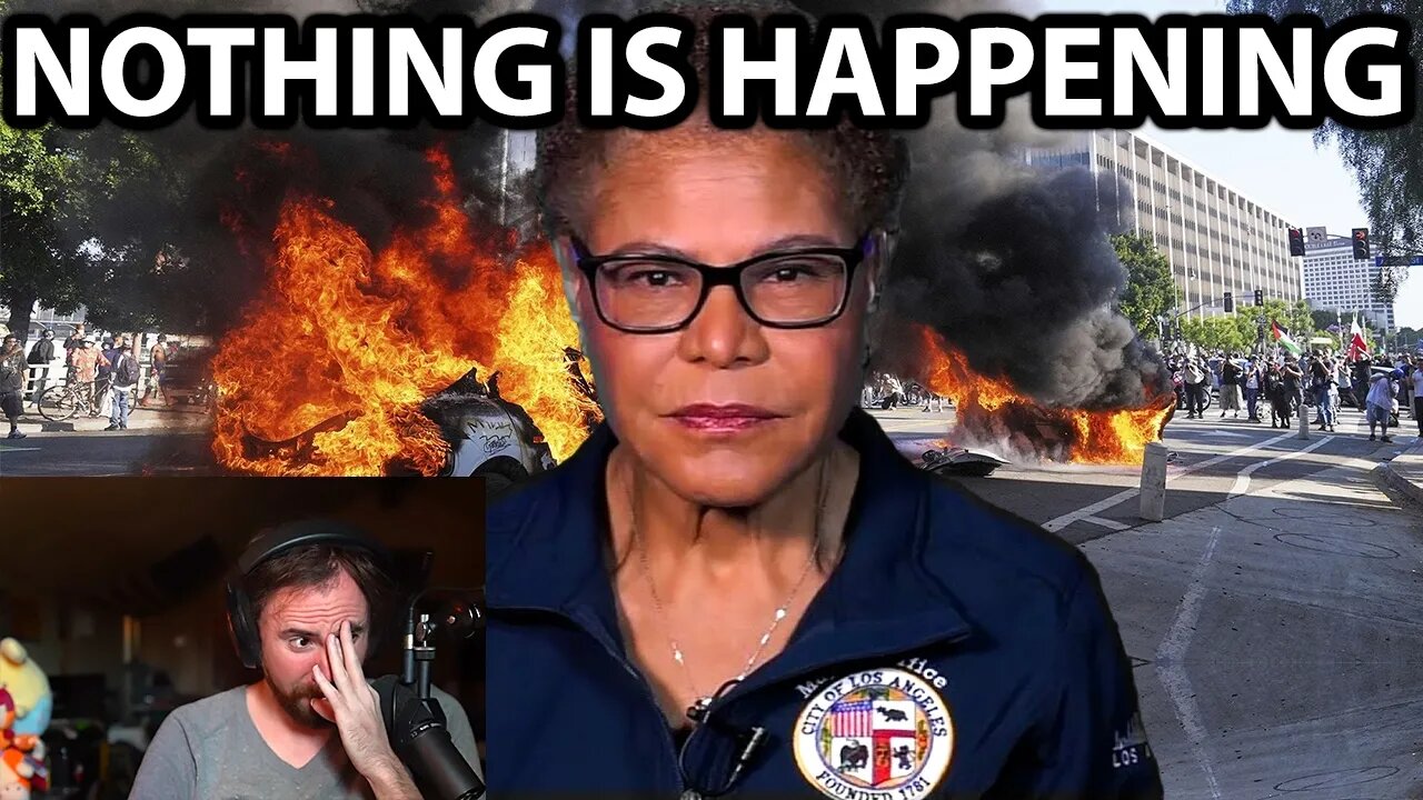 LA mayor says "nothing was happening here"
