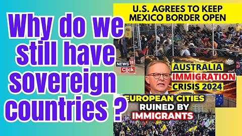 Yeah.... why DO we still have independent countries?