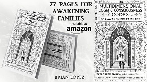 The Ultimate Cosmic Consciousness Codex: Evergreen Edition by Brian Lopez