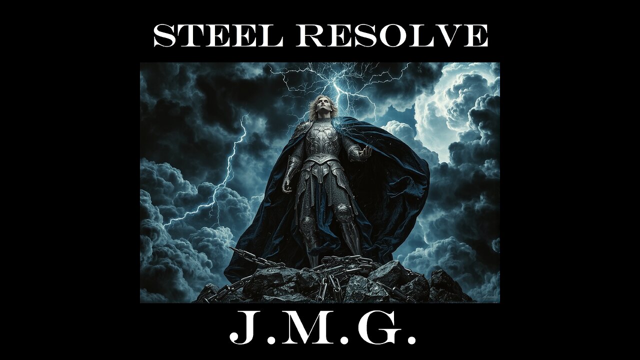 Steel Resolve by John M. Gunn