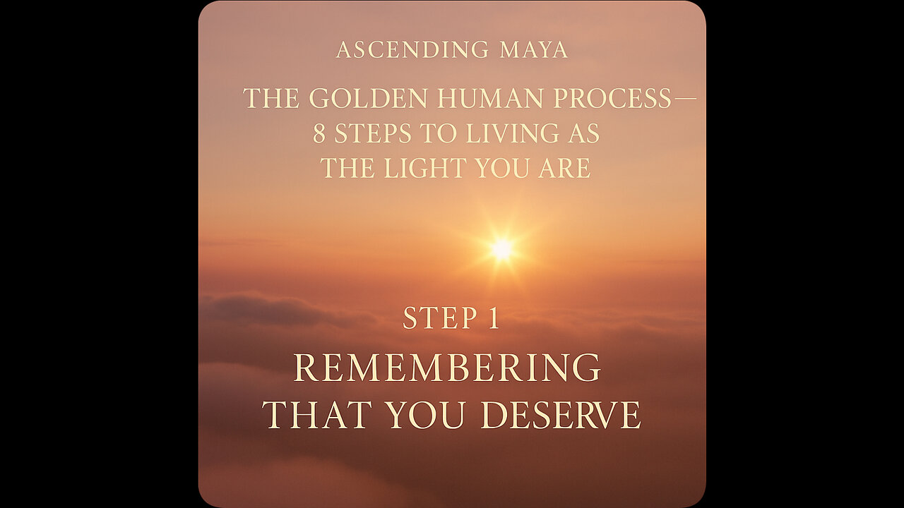 Step 1 Remembering That You Deserve