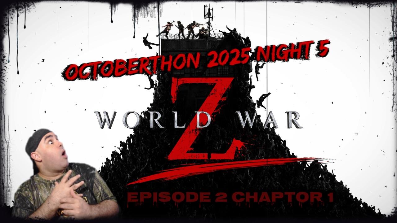 WWZ Episode 2 Chapter 1 | Octoberthon 2025 night 5