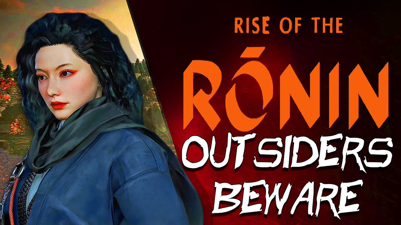 "Outsiders Beware" Rise of the Ronin Gameplay Part 2