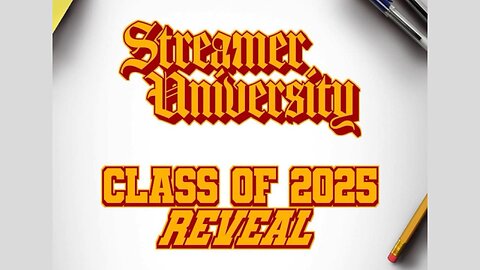 🔴Streamer University Class Of 2025 Reveal