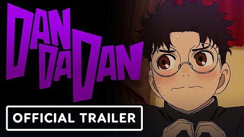 DAN DA DAN Season 2 - Official Trailer (English Subtitles)