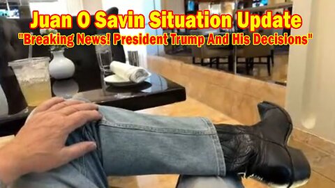 Juan O Savin Situation Update 03.20.25: "Breaking News! President Trump And His Decisions"