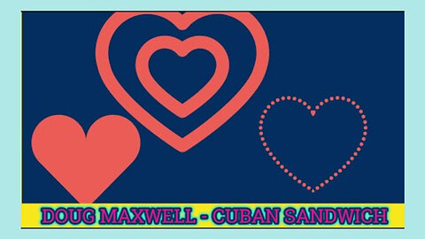 DOUG MAXWELL CUBAN SANDWICH