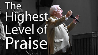 The Highest Level of Praise