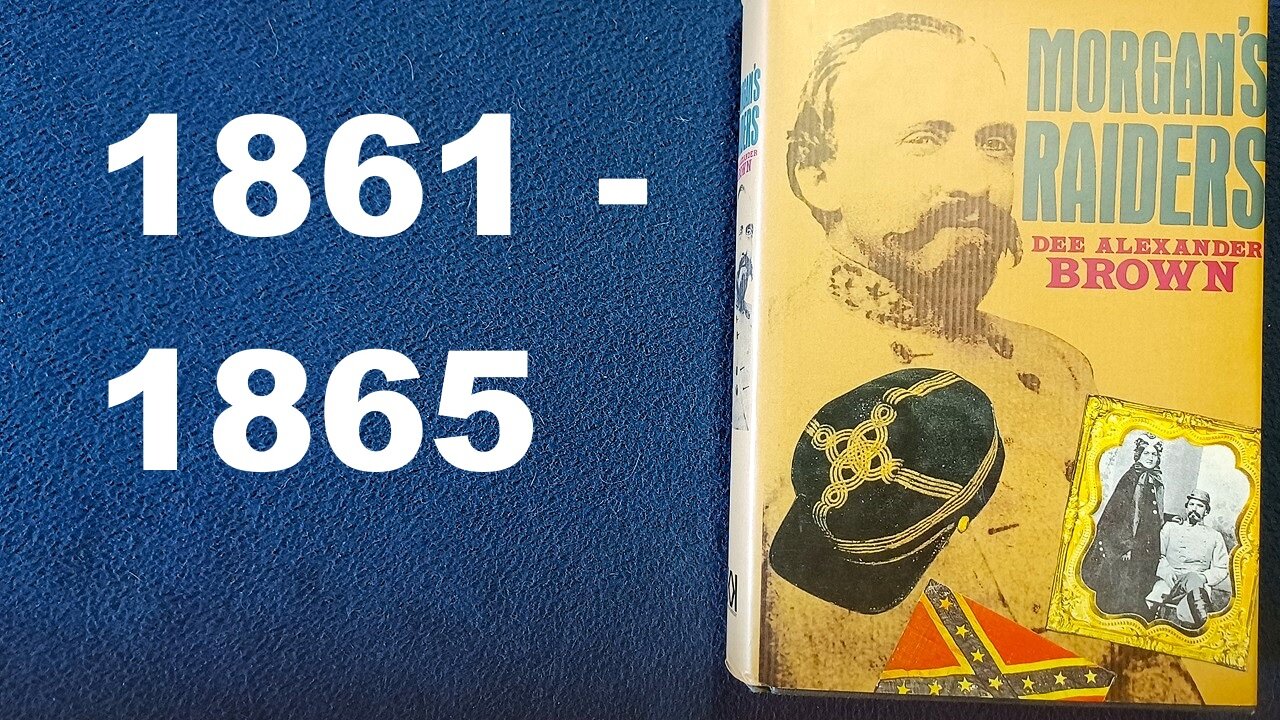 MORGAN'S RAIDERS, DEE ALEXANDER BROWN, 1959, 1993 KONECKY & KONECKY