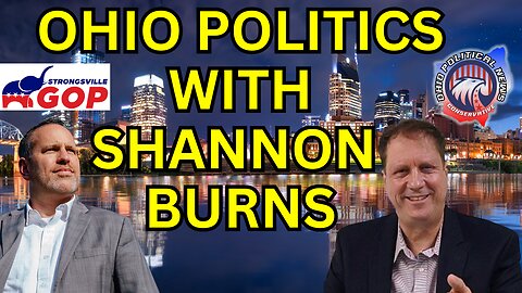 OHIO POLITICS WITH SHANNON BURNS