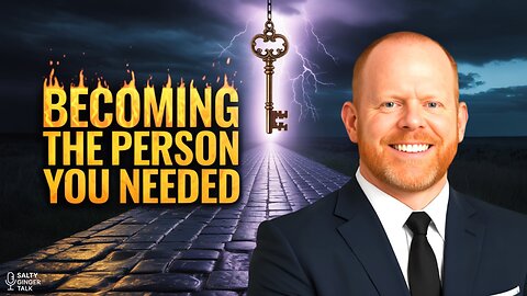 SGT_Becoming the Person You Needed