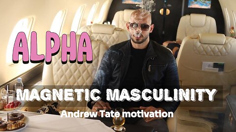 Andrew Tate: Become the man who doesn’t chase — but is chosen | Best Motivation Video