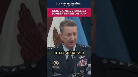Gen. Caine details B2 Bomber strike on Iran.