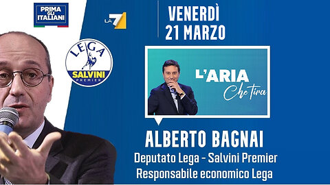 🔴 Interventi dell'On. Alberto Bagnai ospite a "L'aria che tira" del 21.03.2025
