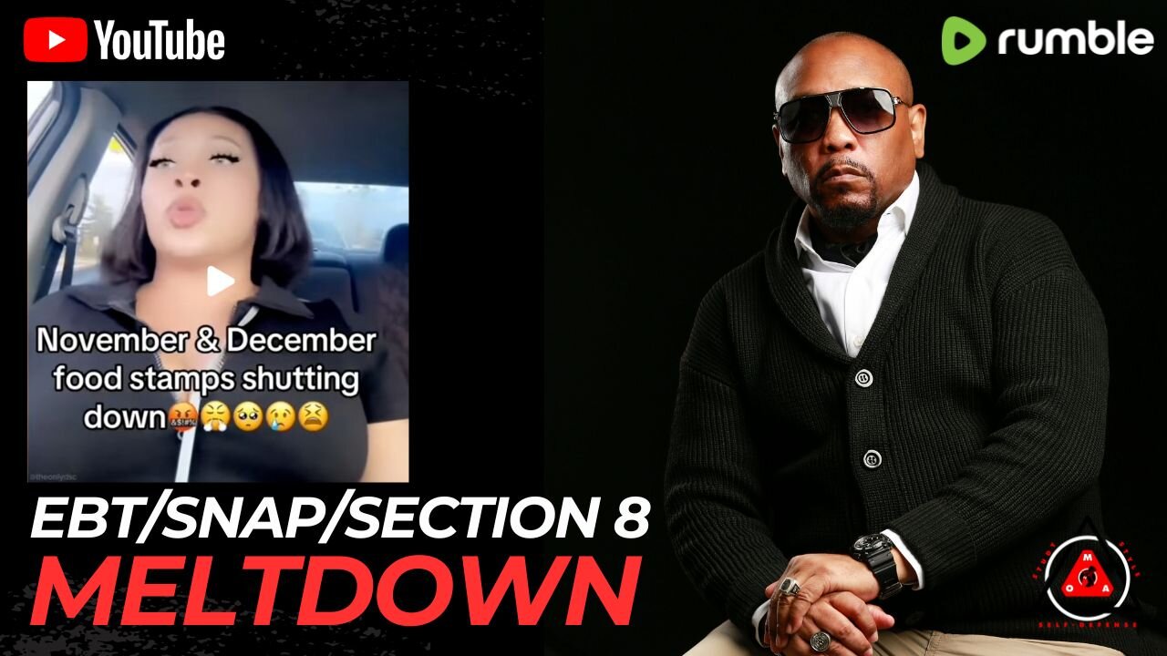 EBT SNAP Section 8 MELTDOWN
