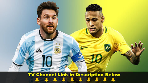 LIVE! Argentina Vs Brazil Live Streams FrEe TV Channel