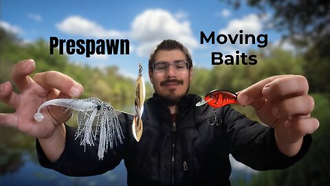 Catching Pre-spawn Largemouth Bass. With Moving Baits.!!!