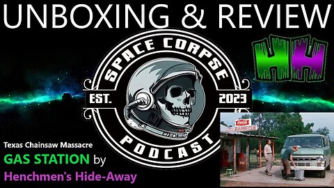 Texas Chainsaw Massacre - The Gas Station - made by Henchmen's Hide-Away | Space Corpse Podcast