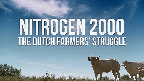 "How Dutch Farmers are Battling: A Close Look at the NITROGEN 2000 Struggle"